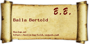 Balla Bertold névjegykártya